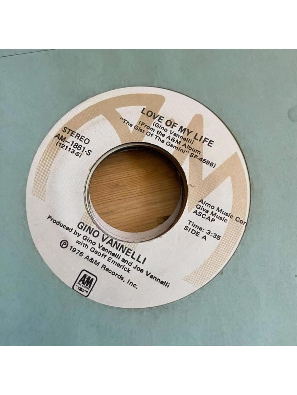 Gino Vannelli - Love of my Life AM-1861-S 45rpm VG+ R33
